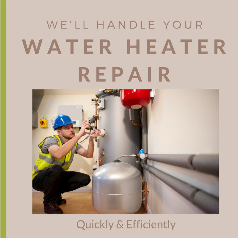 We’ll Handle Your Water Heater Repair Quickly & Efficiently